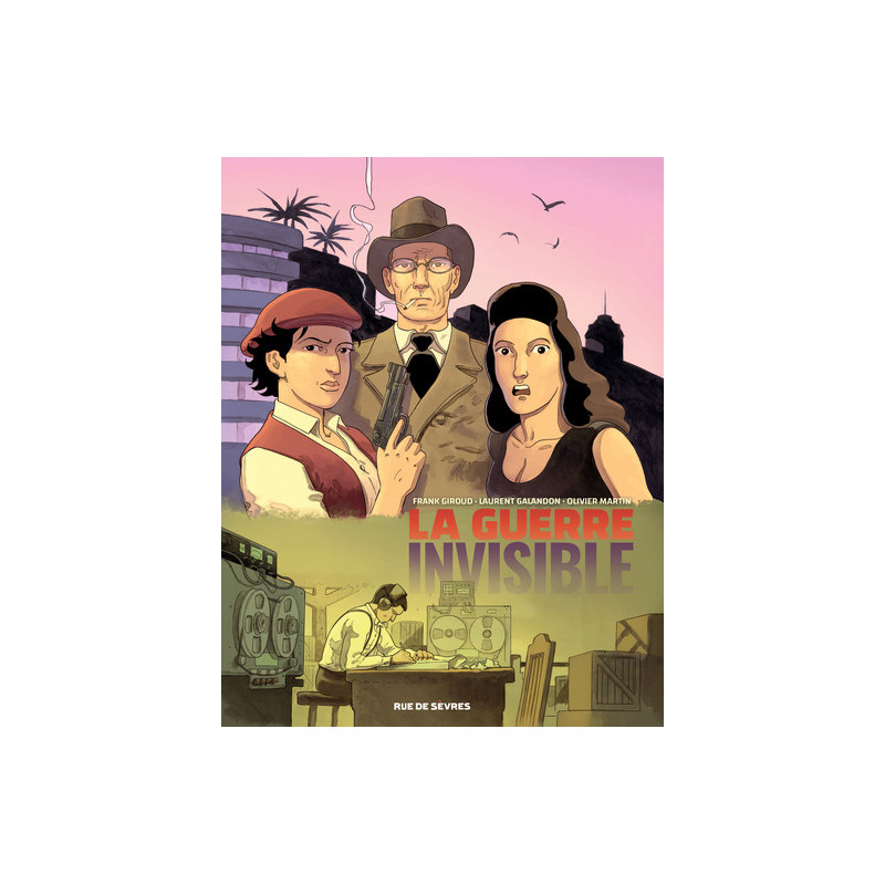 La Guerre invisible - Tome 3 - L'institut