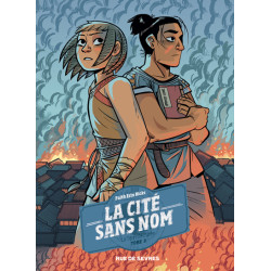 La cité sans nom T3 : La...
