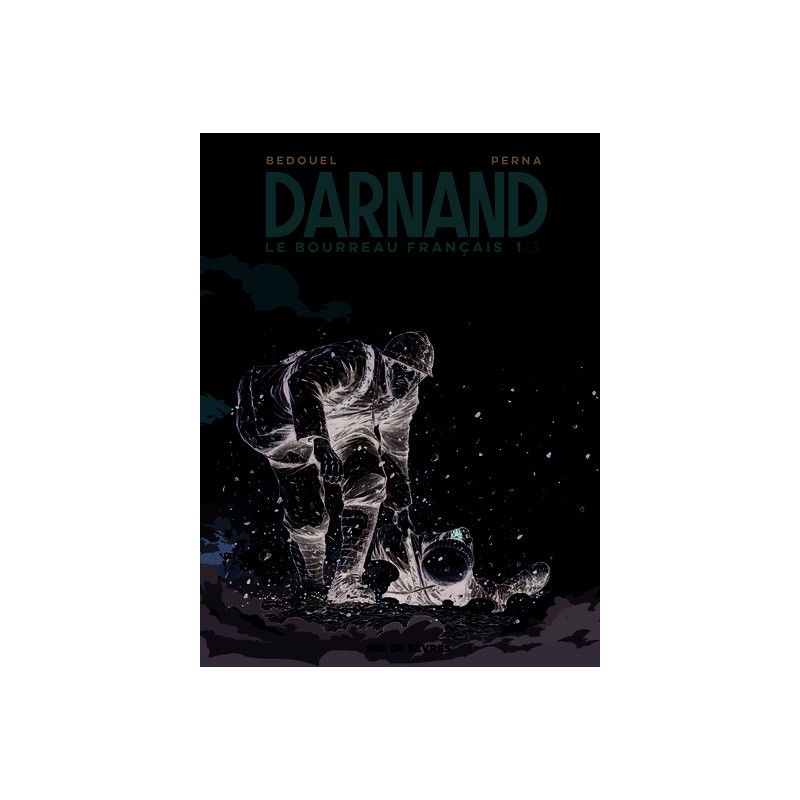 DARNAND TOME 1 - LE BOURREAU FRANCAIS