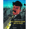 LE TRAVAILLEUR DE LA NUIT