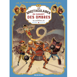 Les Spectaculaires T1 : Le...