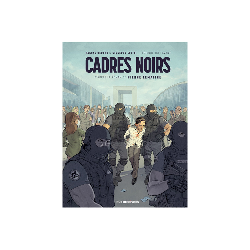Cadres noirs T1 : Avant