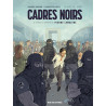 Cadres noirs T1 : Avant
