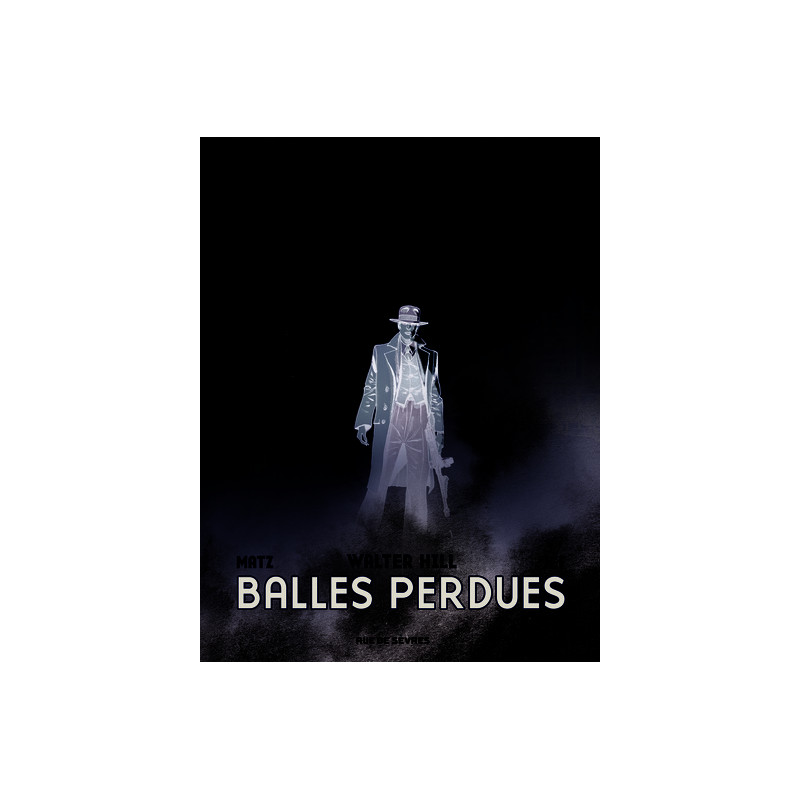 BALLES PERDUES