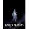 BALLES PERDUES