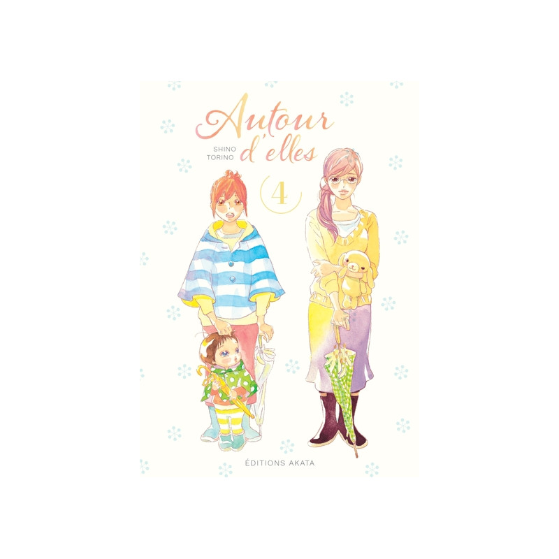 Autour d'elles - tome 4