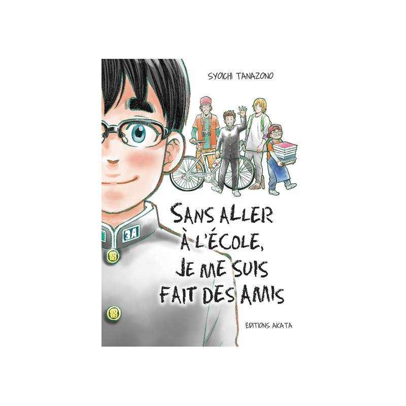 Sans aller à l'école, je me suis fait des amis - Intégrale