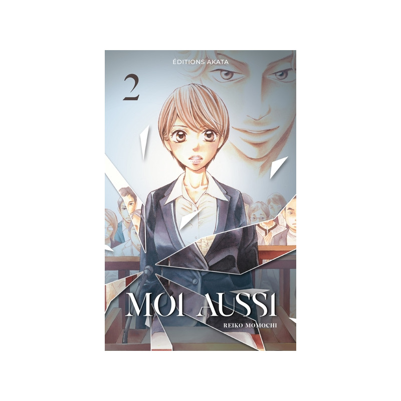 Moi aussi - tome 2