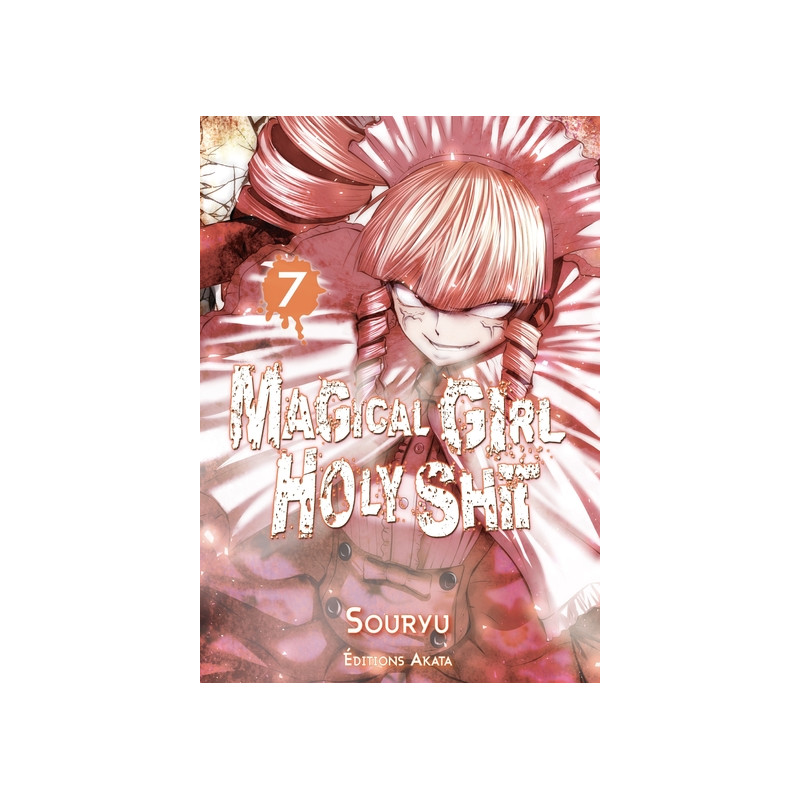 Magical Girl Holy Shit - tome 7