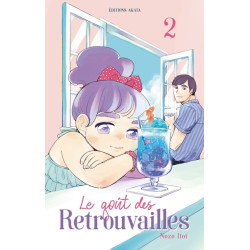Le goût des retrouvailles -...