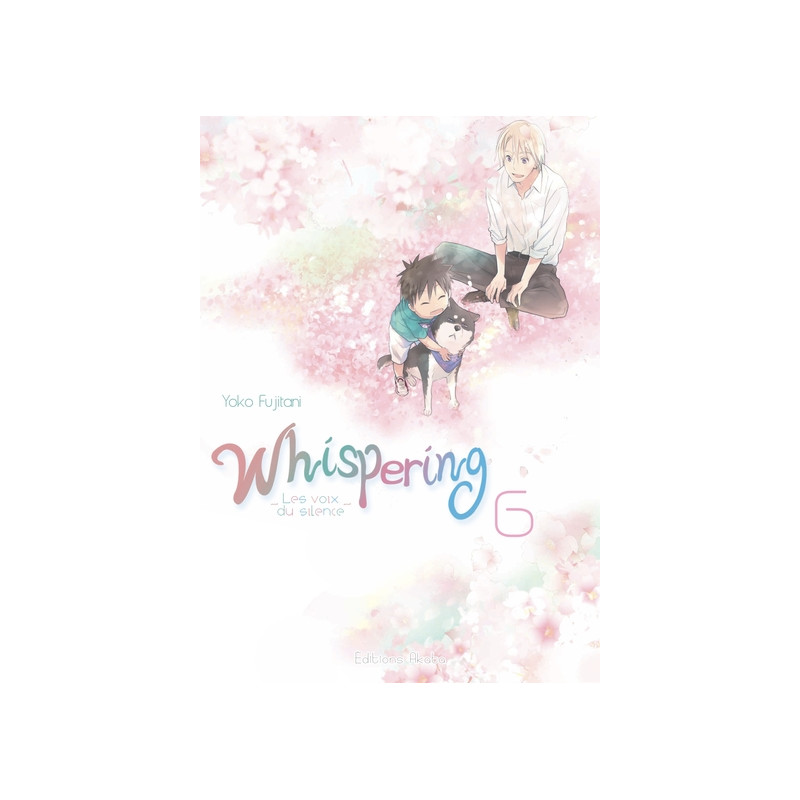 Whispering, les voix du silence - tome 6