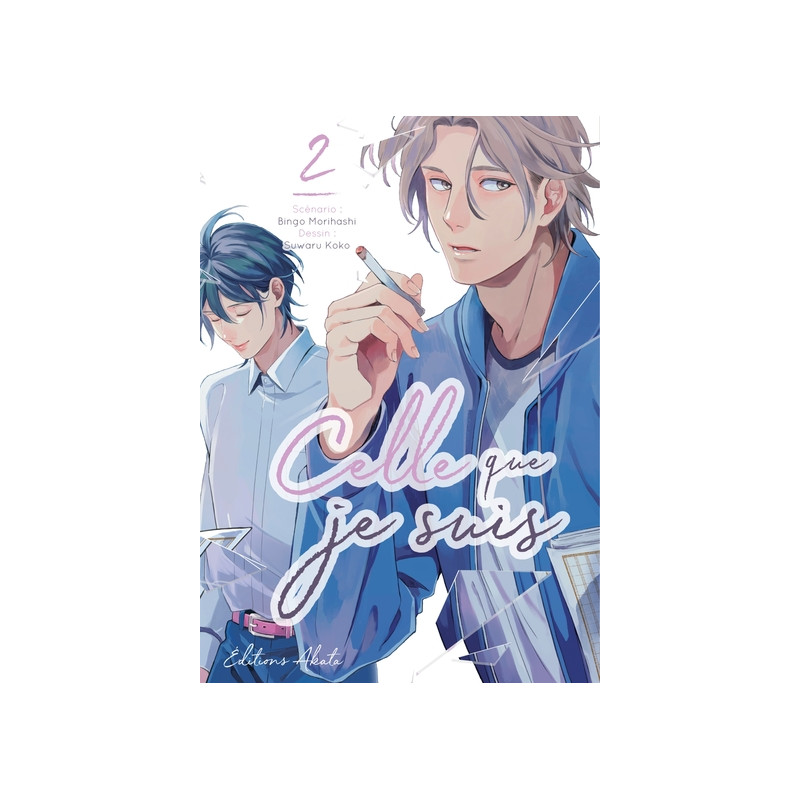 Celle que je suis - tome 2