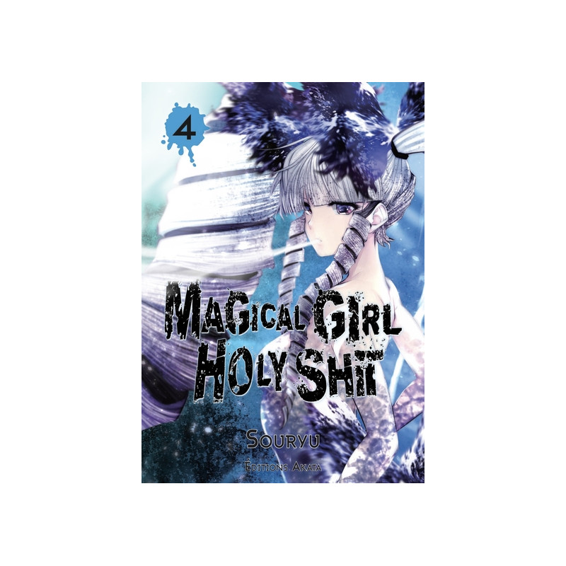 Magical Girl Holy Shit - tome 4