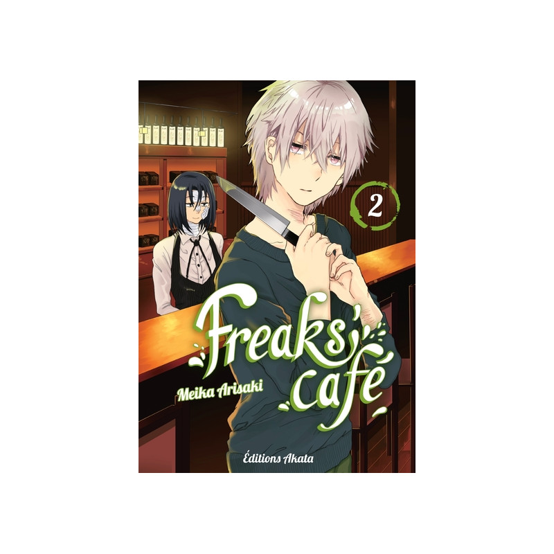 Freaks' Café - tome 2