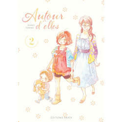 Autour d'elles - tome 2