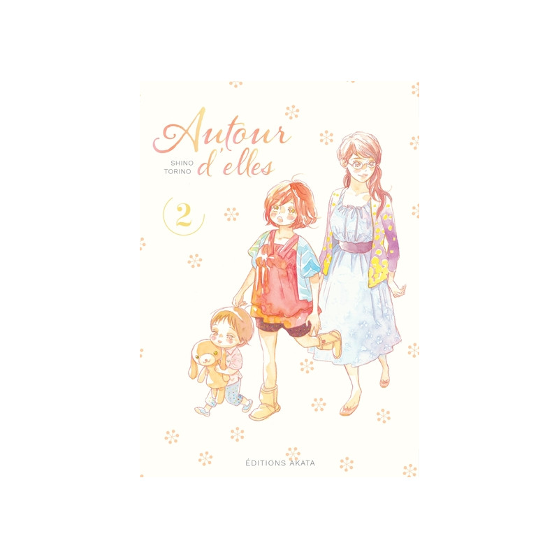 Autour d'elles - tome 2