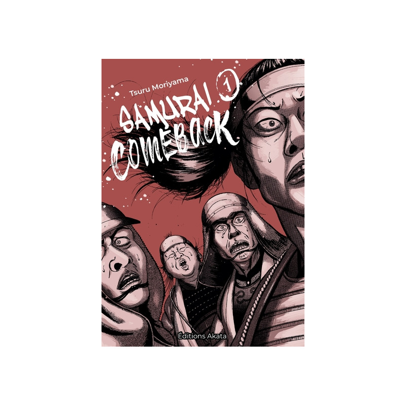 Samurai Comeback - tome 1