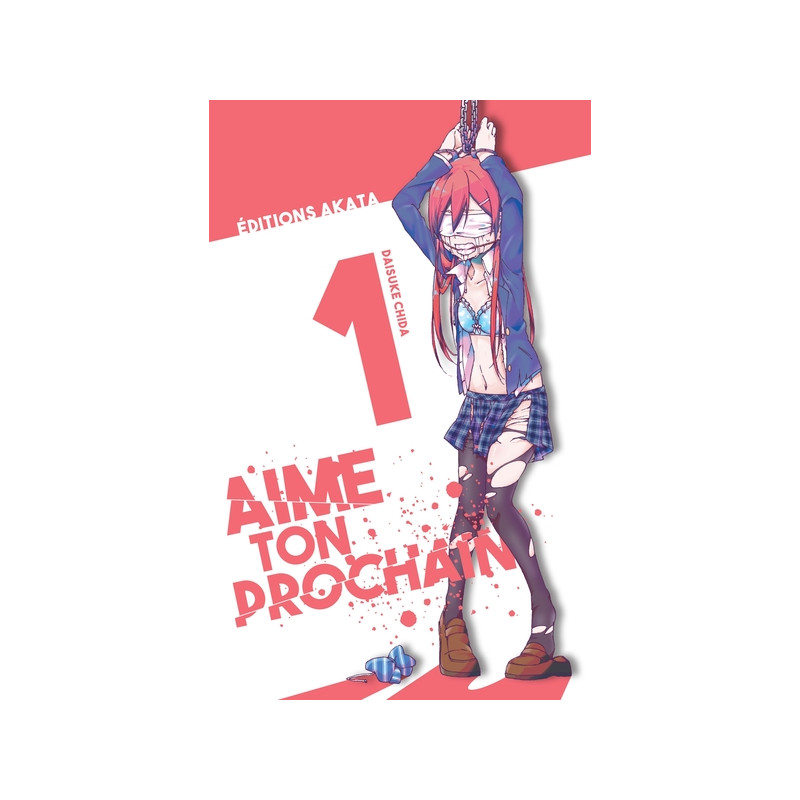 Aime ton prochain - Tome 1