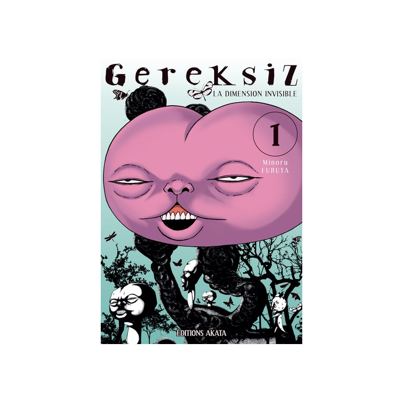 Gereksiz, la dimension invisible - tome 1