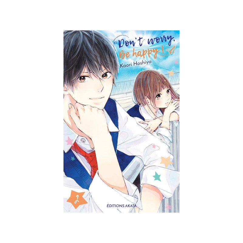 Dont worry, Be happy ! - tome 2