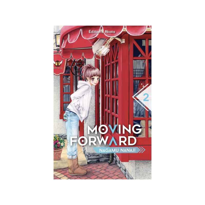 Moving Forward - tome 2