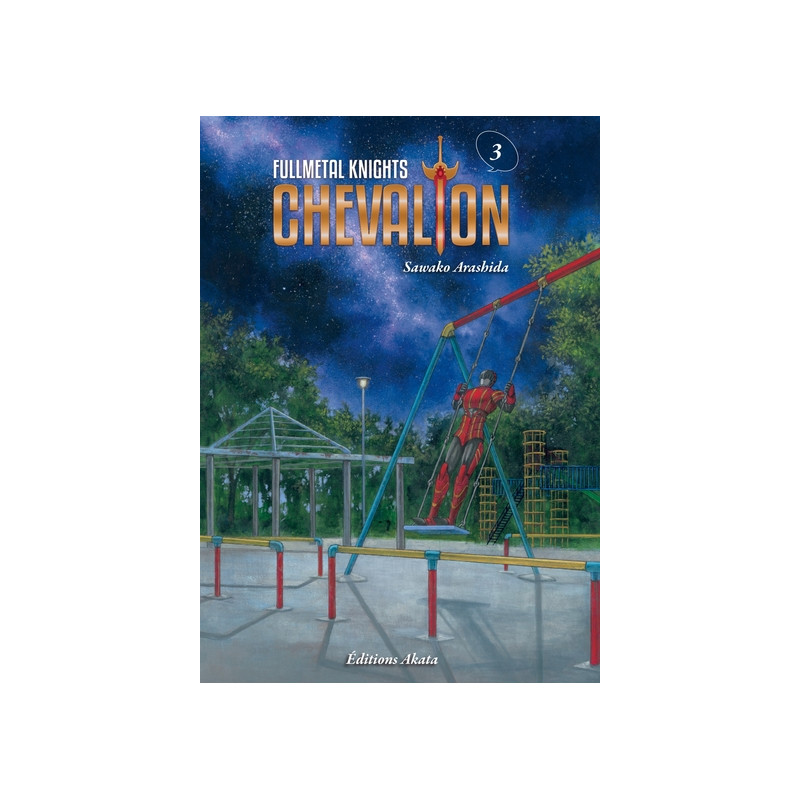 Fullmetal Knights Chevalion - tome 3
