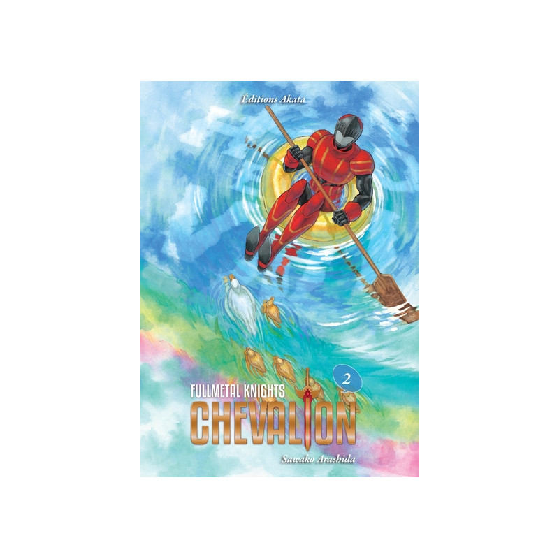 Fullmetal Knights Chevalion - tome 2