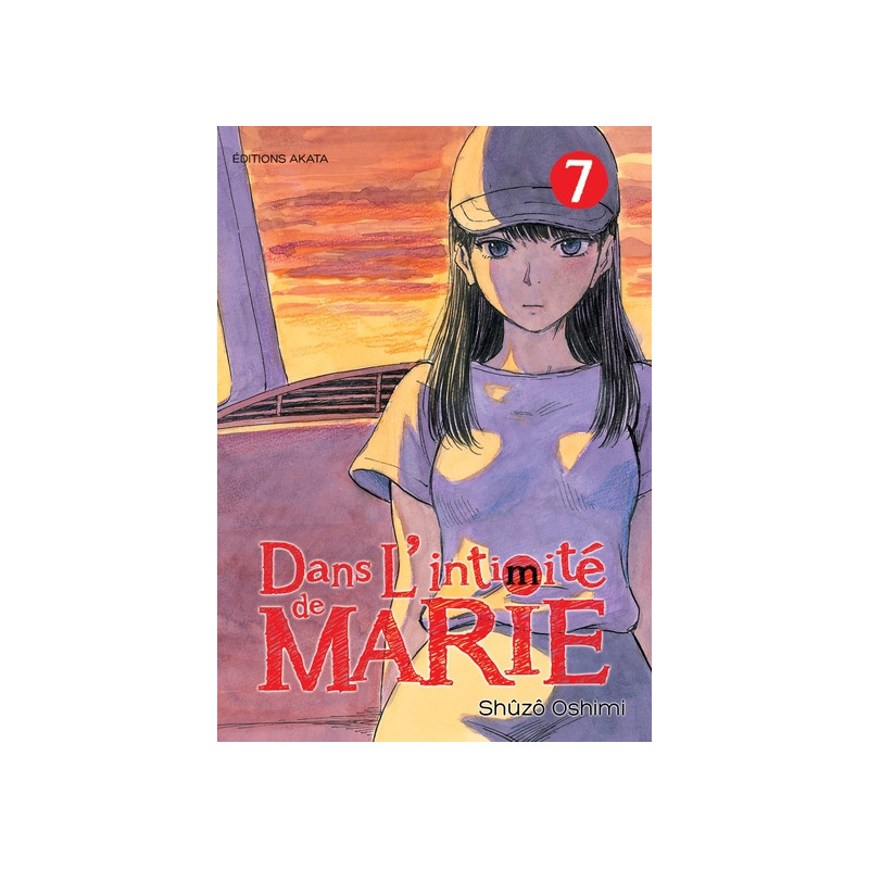 Dans l'intimité de Marie - tome 7