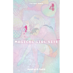 Magical Girl Site - tome 4