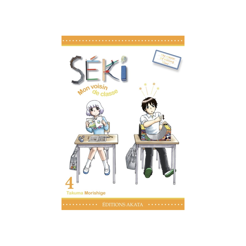 Séki, mon voisin de classe - tome 4