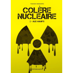 Colère nucléaire - tome 2...