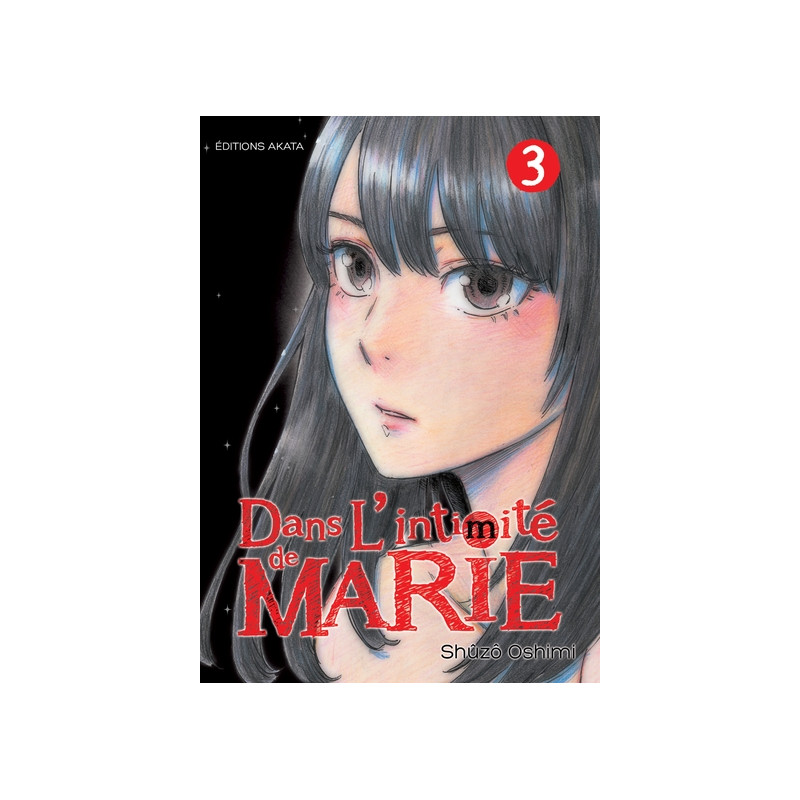Dans l'intimité de Marie - tome 3