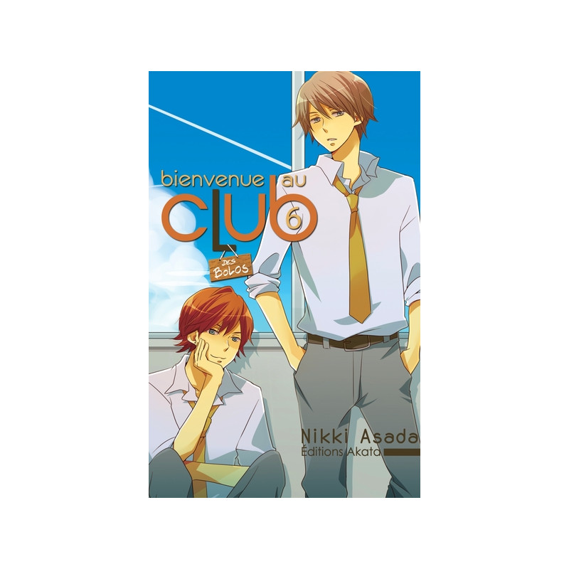 Bienvenue au club - tome 6