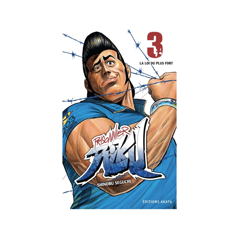 Prisonnier Riku - tome 3 La loi du plus fort
