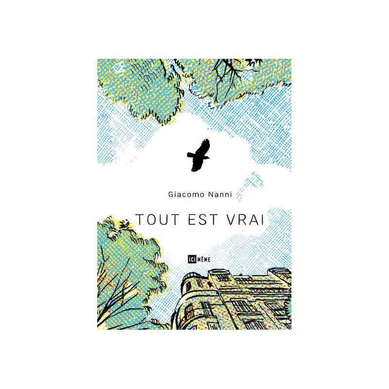 Tout est vrai