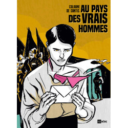 Au pays des vrais hommes