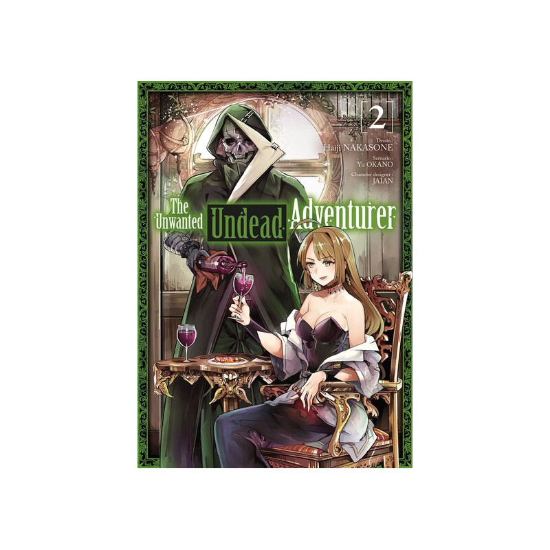 The Unwanted Undead Adventurer - Tome 02