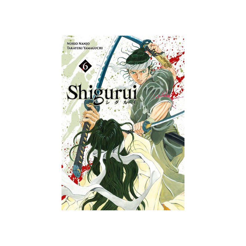 Shigurui - Tome 06