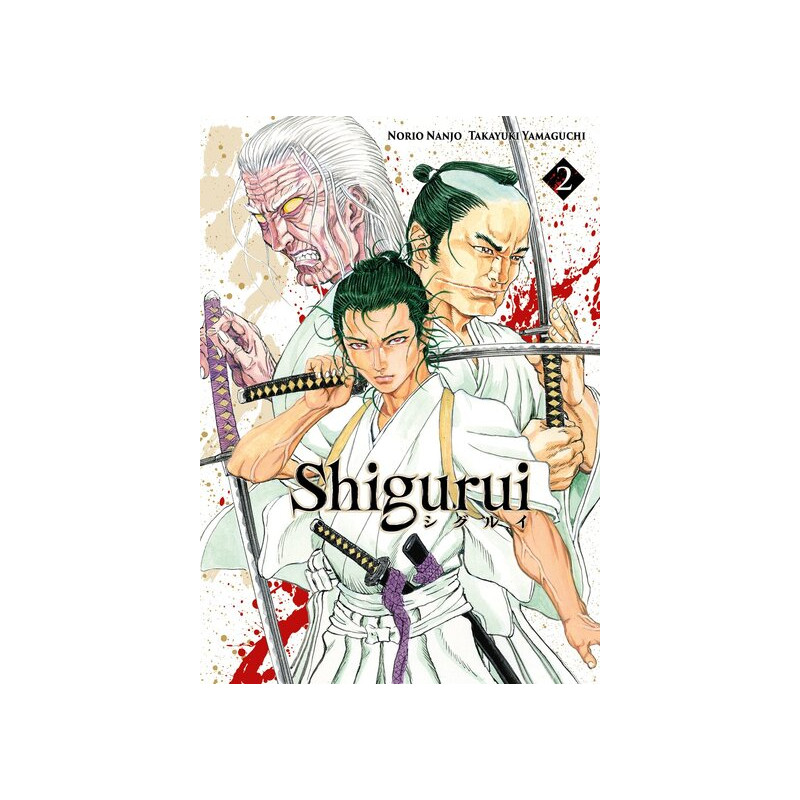Shigurui - Tome 02