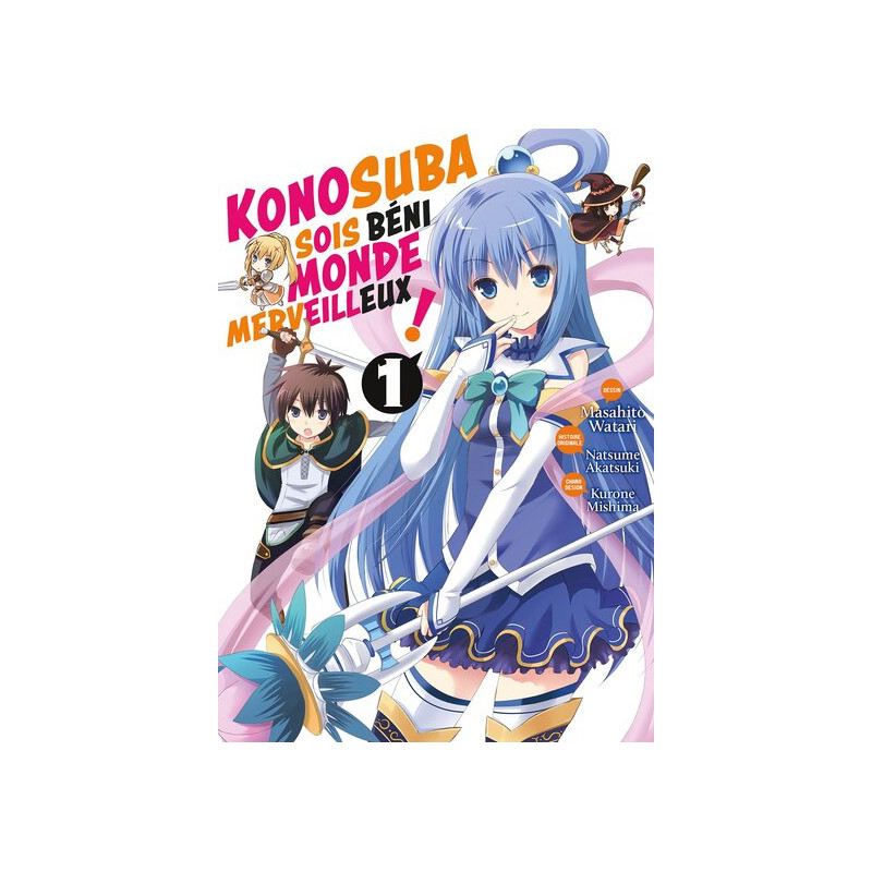 Konosuba : Sois Béni Monde Merveilleux ! - Tome 01