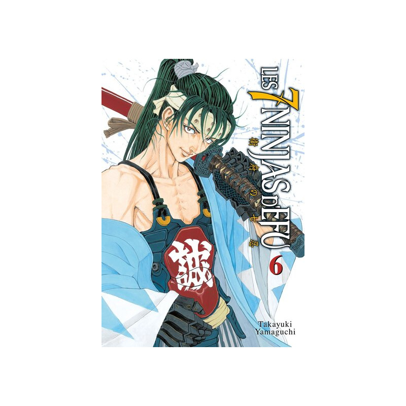Les 7 Ninjas d'Efu - Tome 6