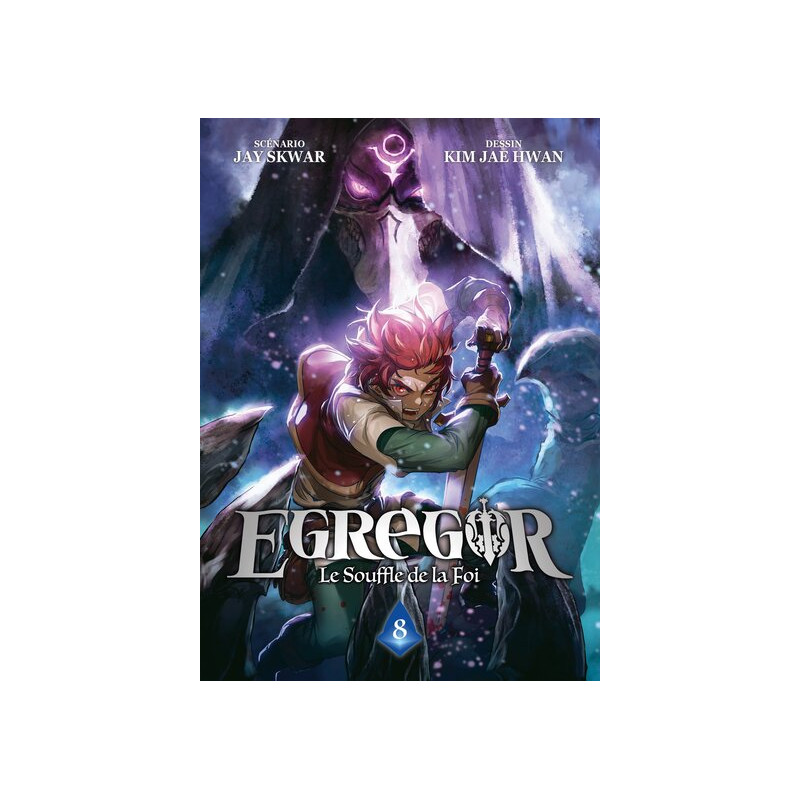 Egregor : Le Souffle de la Foi - Tome 08