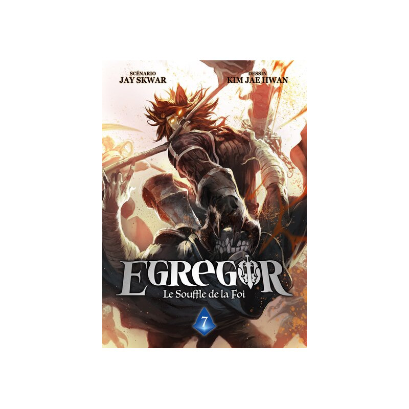 Egregor : Le Souffle de la Foi - Tome 07