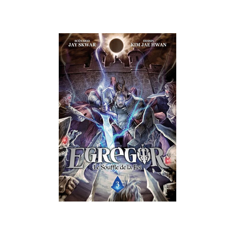 Egregor : Le Souffle de la Foi - Tome 03