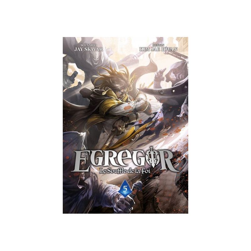 Egregor : Le Souffle de la Foi - Tome 05