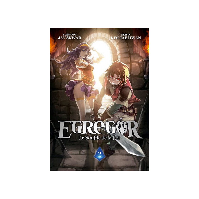 Egregor : Le Souffle de la Foi - Tome 02
