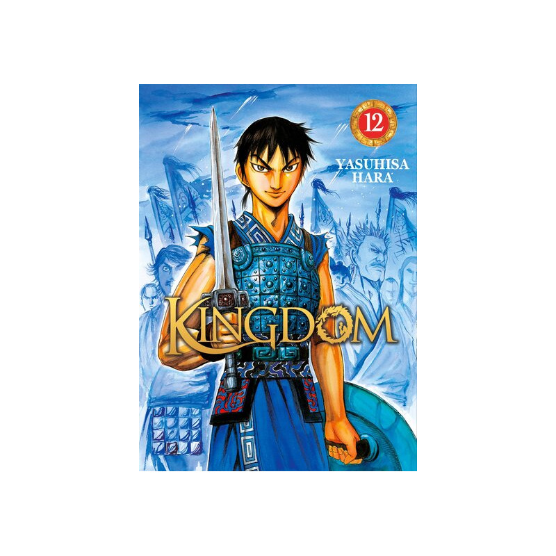 Kingdom - Tome 12
