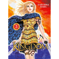 Kingdom - Tome 03