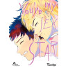 You're my Sex Star - Tome 02