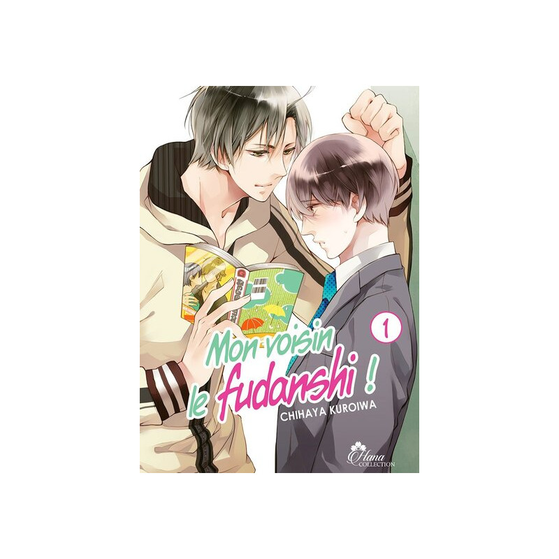 Mon voisin le Fudanshi - Tome 01